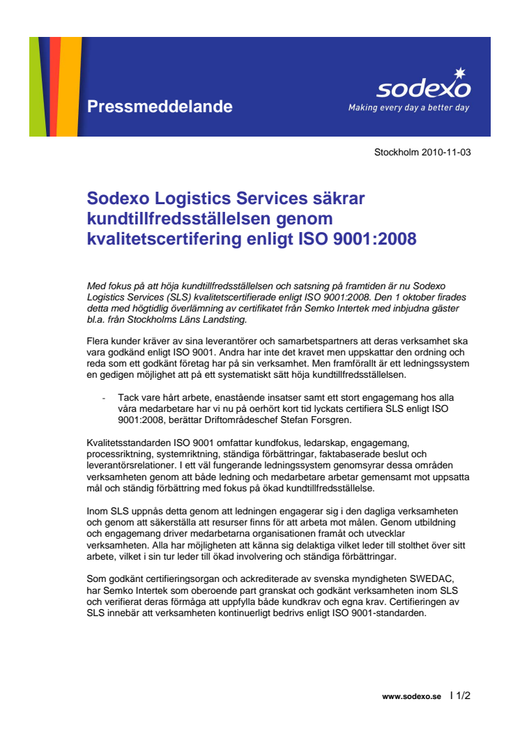 Sodexo Logistics Services säkrar kundtillfredsställelsen genom kvalitetscertifering enligt ISO 9001:2008