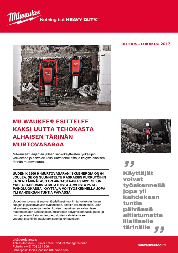 MILWAUKEE® ESITTELEE KAKSI UUTTA TEHOKASTA ALHAISEN TÄRINÄN MURTOVASARAA