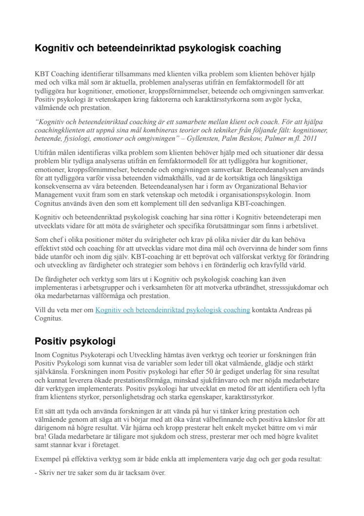 Kognitiv beteendeinriktad psykologisk coaching och positiv psykologi