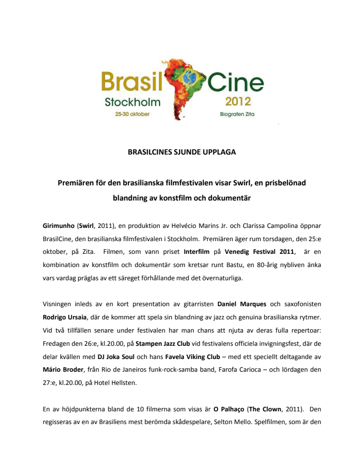 Premiären för den brasilianska filmfestivalen visar Swirl, en prisbelönad blandning av konstfilm och dokumentär