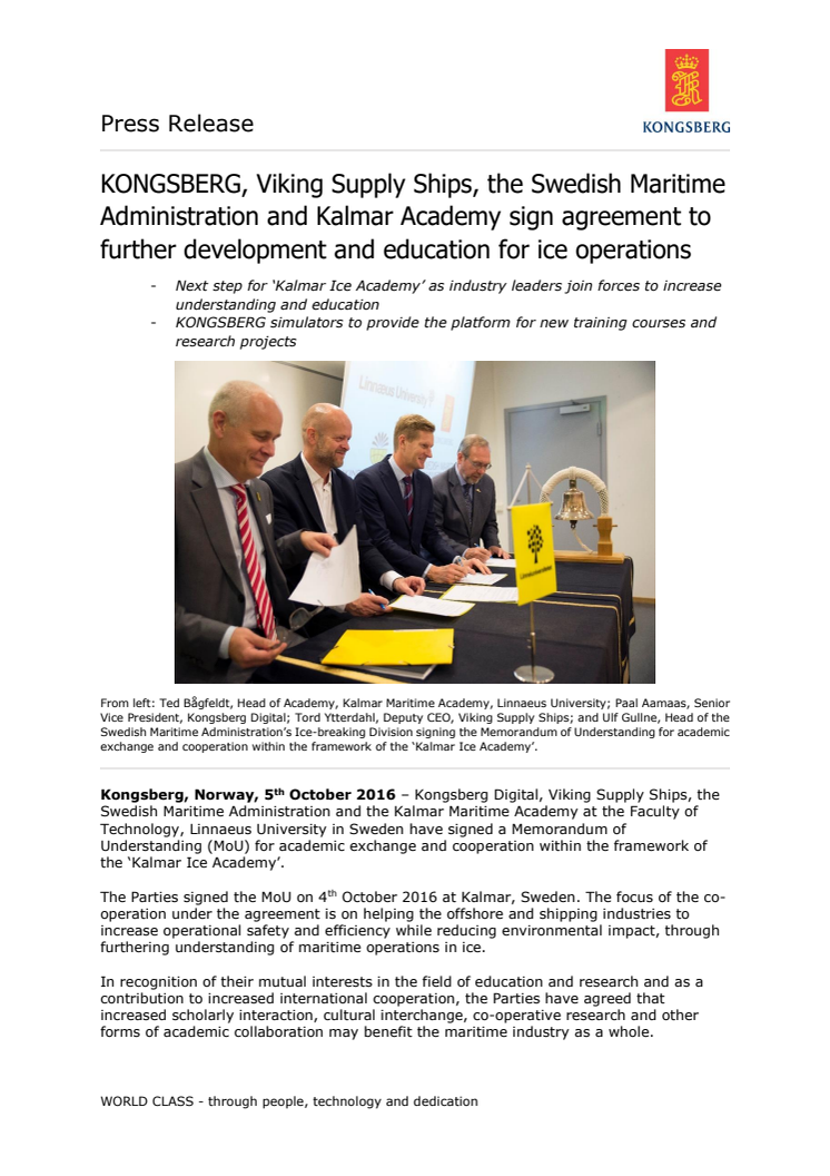 Kongsberg Digital: KONGSBERG, Viking Supply Ships, the Swedish Maritime Administration and Kalmar Academy sign agreement to further development and education for ice operations
