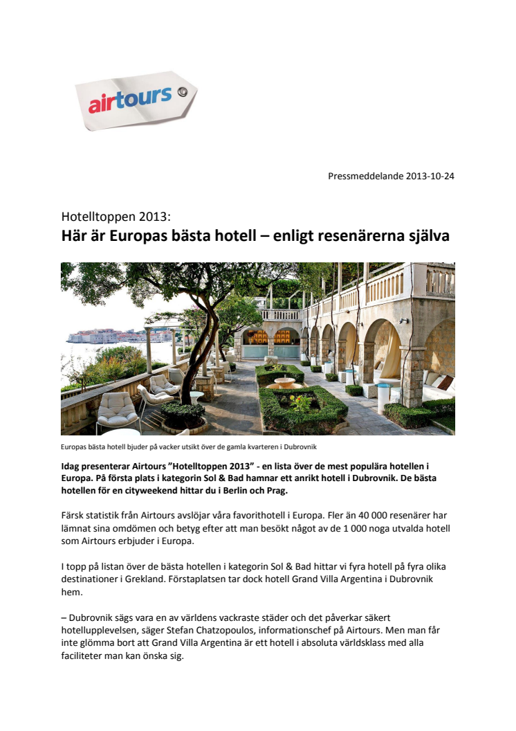 Hotelltoppen 2013: Här är Europas bästa hotell – enligt resenärerna själva