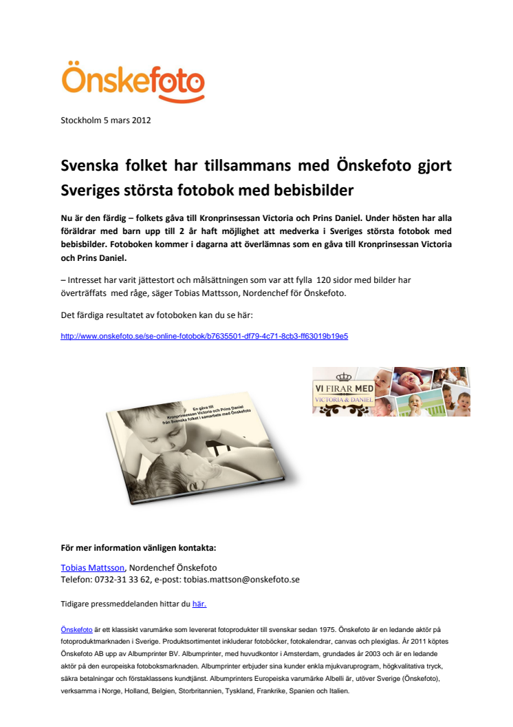 Svenska folket har tillsammans med Önskefoto gjort Sveriges största fotobok med bebisbilder