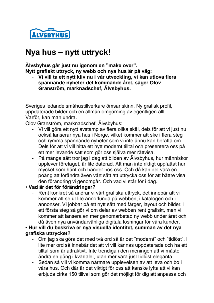 Nya hus – nytt uttryck! 