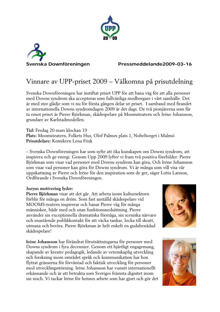 Vinnare av UPP-priset 2009. Välkommen till prisutdelningen.