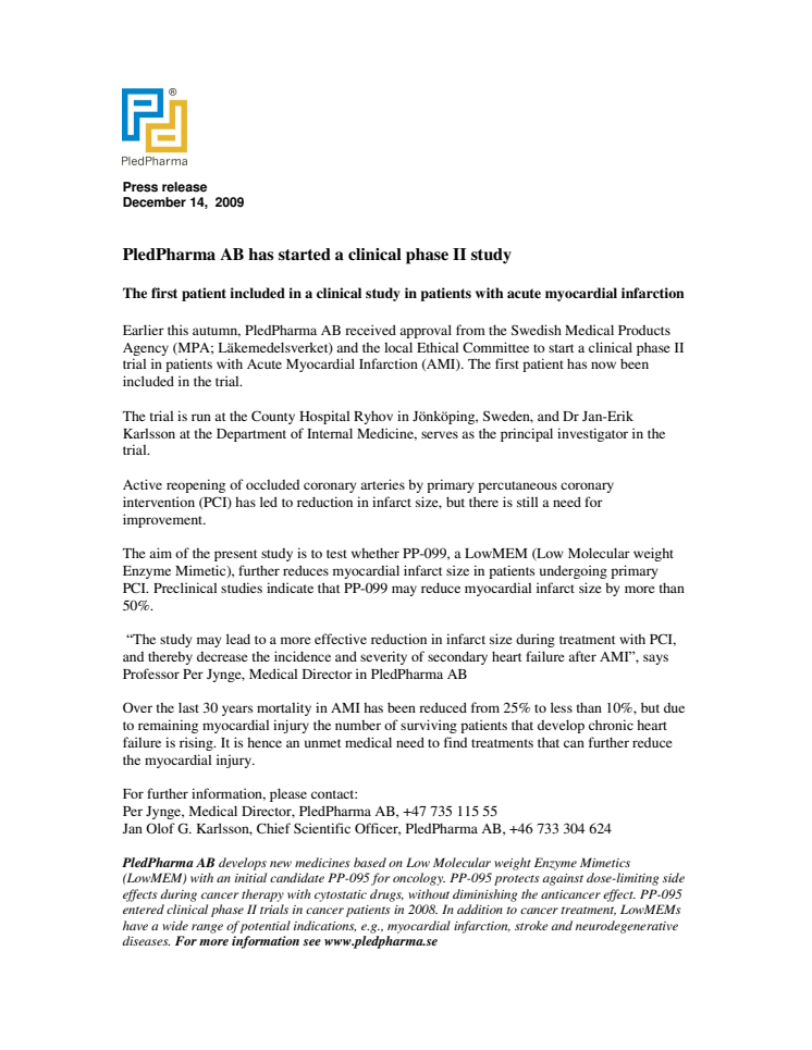PledPharma AB has started a clinical phase II study 