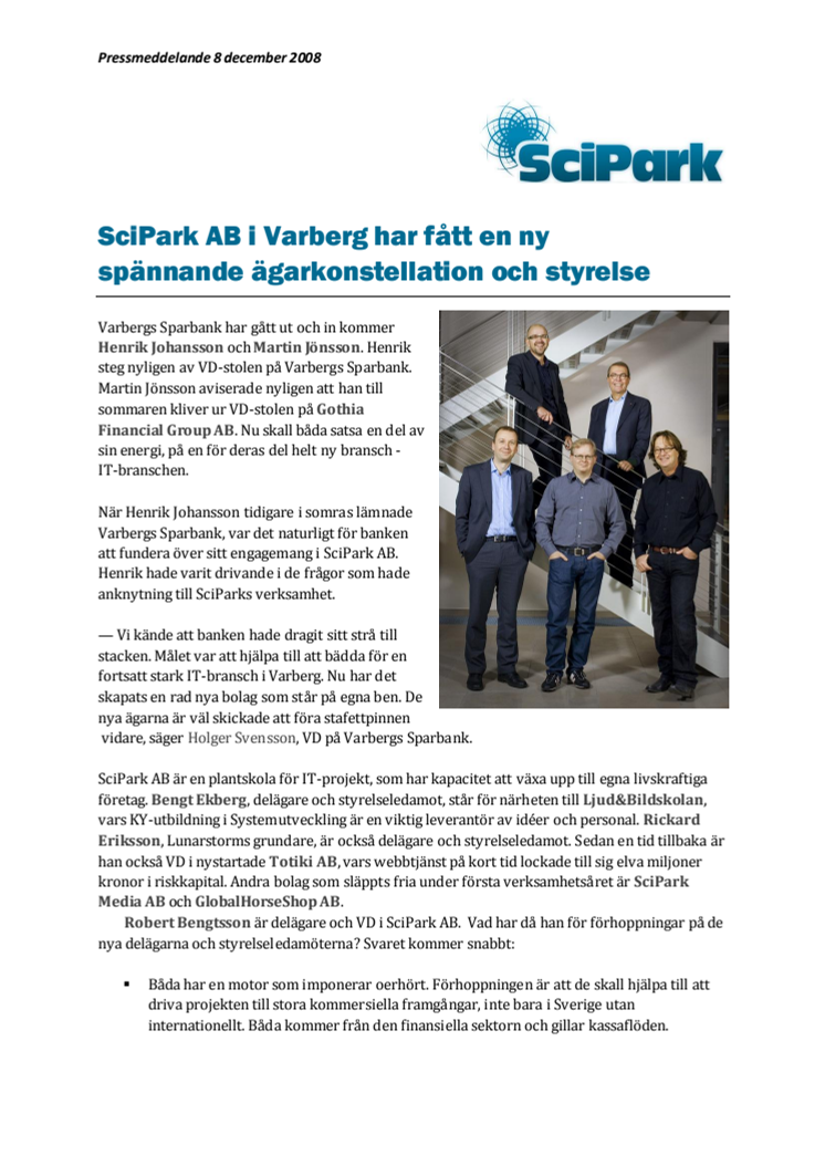 SciPark AB i Varberg har fått en ny spännande ägarkonstellation och styrelse