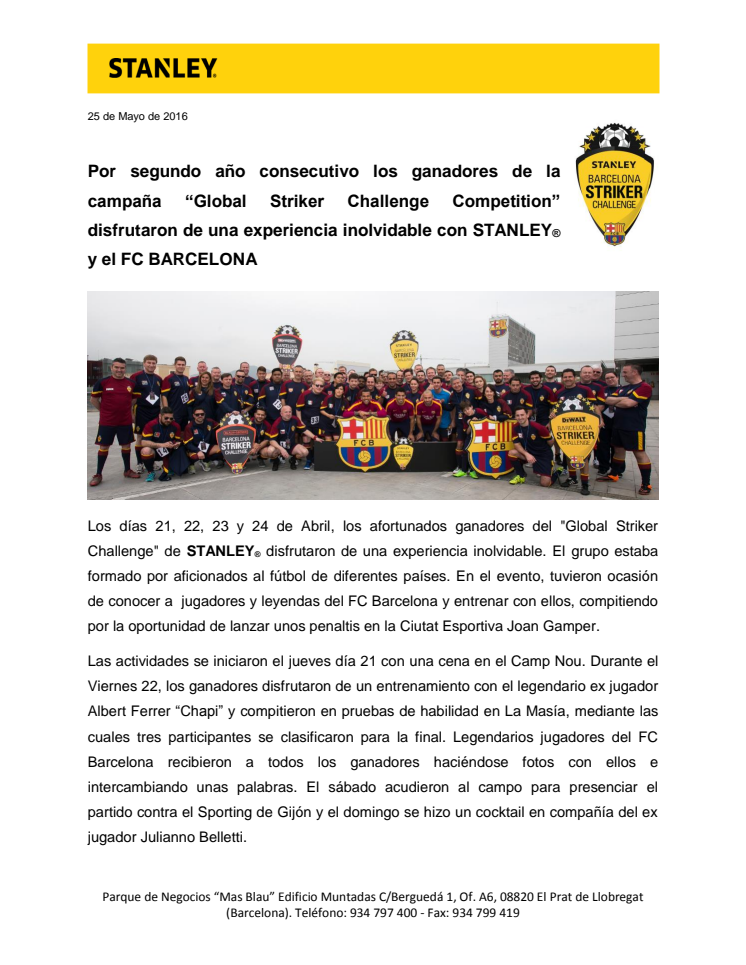 Por segundo año consecutivo los ganadores de la campaña “Global Striker Challenge Competition” disfrutaron de una experiencia inolvidable con STANLEY® y el FC BARCELONA