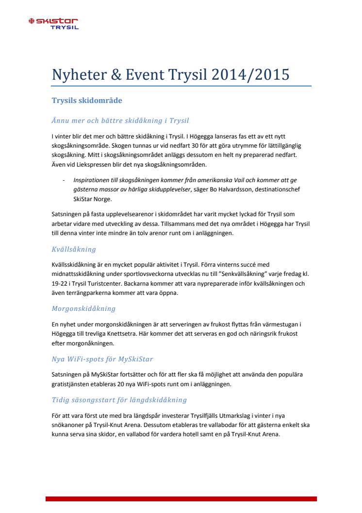 SkiStar Trysil: Nyheter & Event 2014/2015