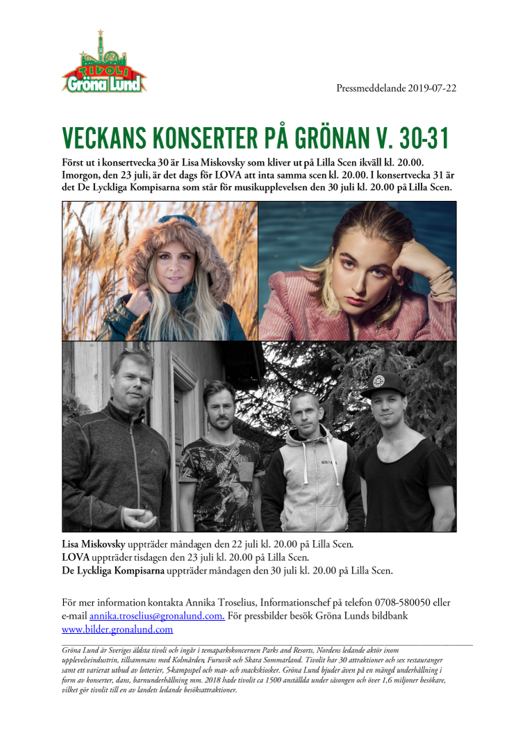 Veckans konserter på Grönan V. 30-31