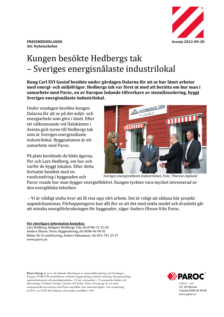 Kungen besökte Hedbergs tak – Sveriges energisnålaste industrilokal