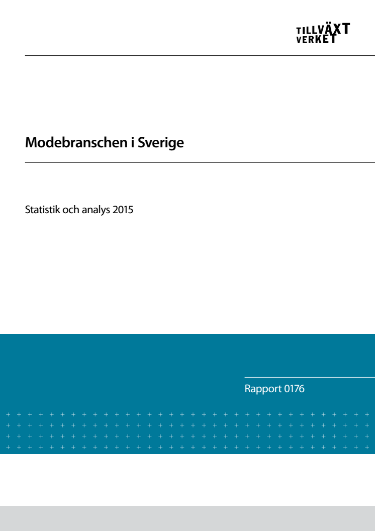 Pressmeddelande och rapport: Modebranschen i Sverige - statistik och analys 2015