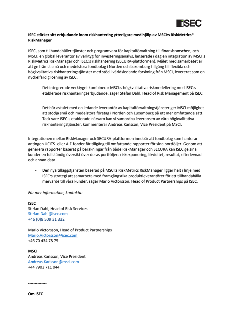 ISEC stärker sitt erbjudande inom riskhantering ytterligare med hjälp av MSCI:s RiskMetrics®  RiskManager 
