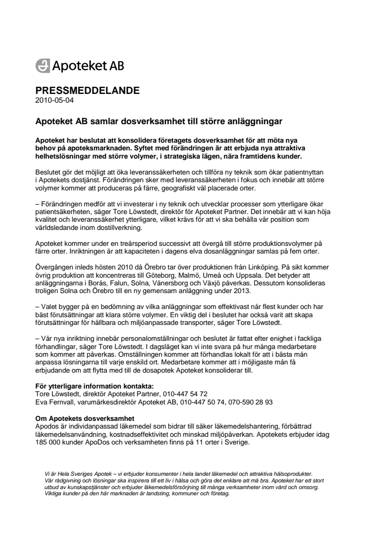 Apoteket AB samlar dosverksamhet till större anläggningar