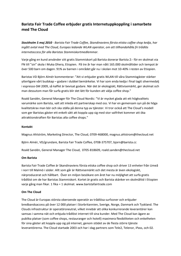 Barista Fair Trade Coffee erbjuder gratis Internetuppkoppling i samarbete med The Cloud
