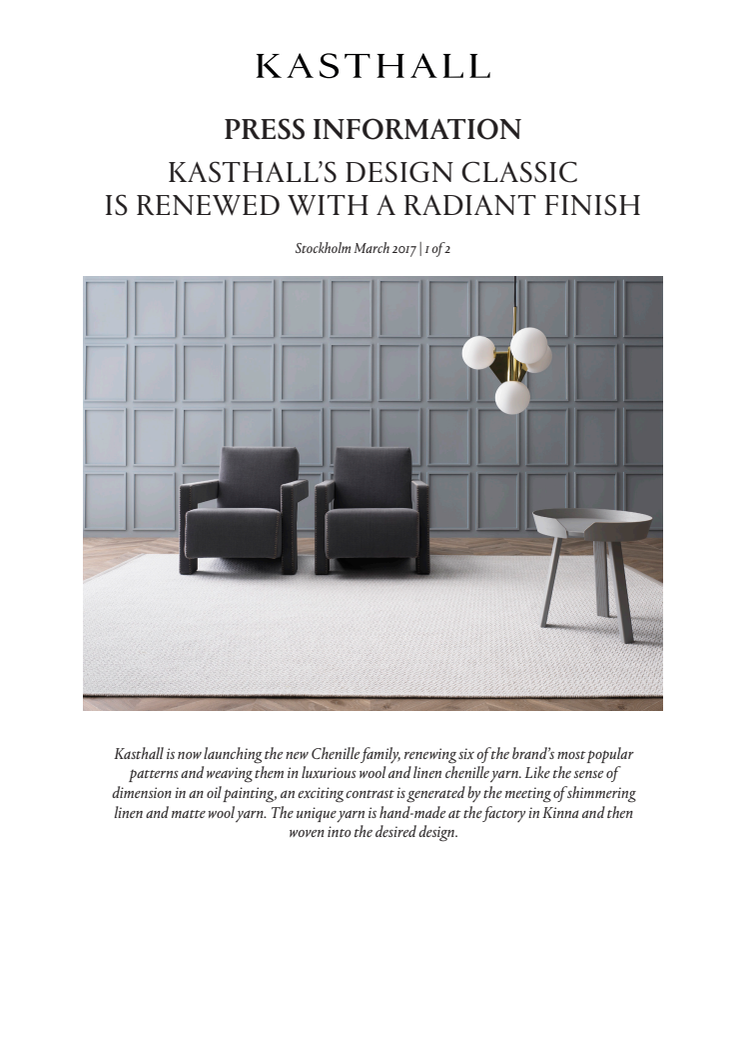 KASTHALL’S DESIGN CLASSIC  IS RENEWED WITH A RADIANT FINISH
