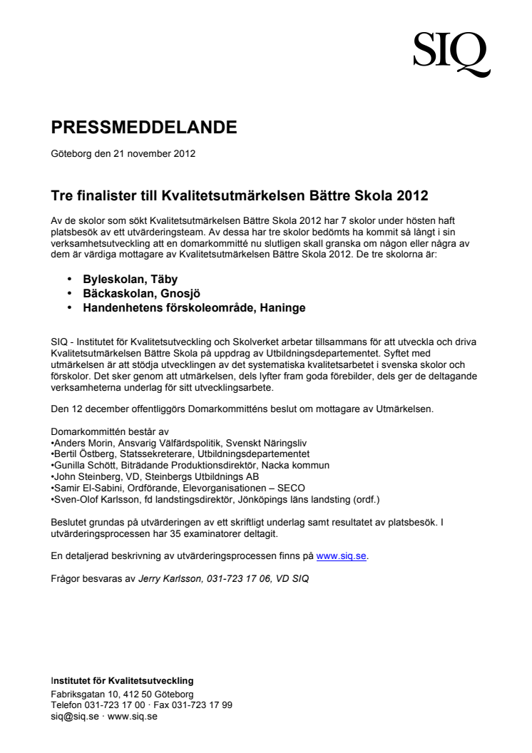 Tre finalister till Kvalitetsutmärkelsen Bättre Skola 2012