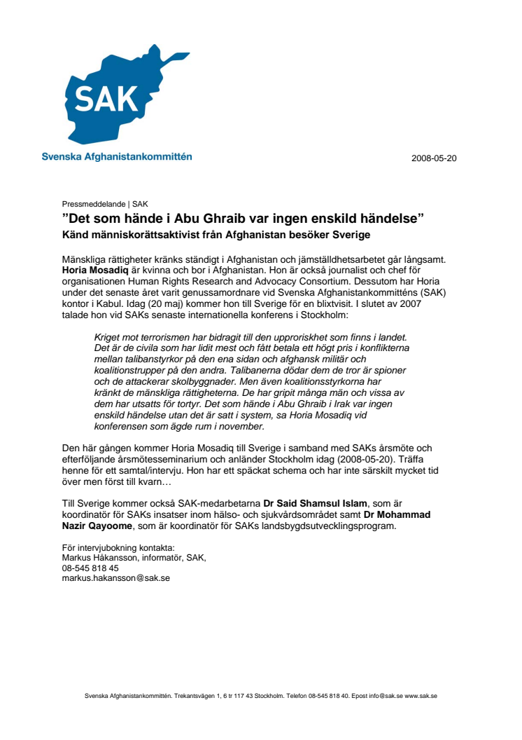 ”Det som hände i Abu Ghraib var ingen enskild händelse” Känd människorättsaktivist från Afghanistan besöker Sverige