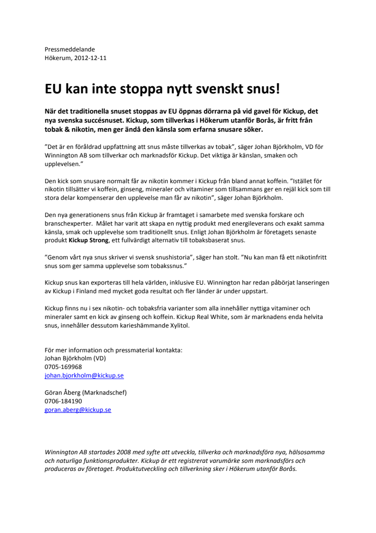 EU kan inte stoppa nytt svenskt snus!