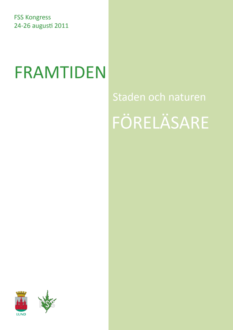 Presentation av föreläsare - stadsträdgårdsmästarkongress 2011