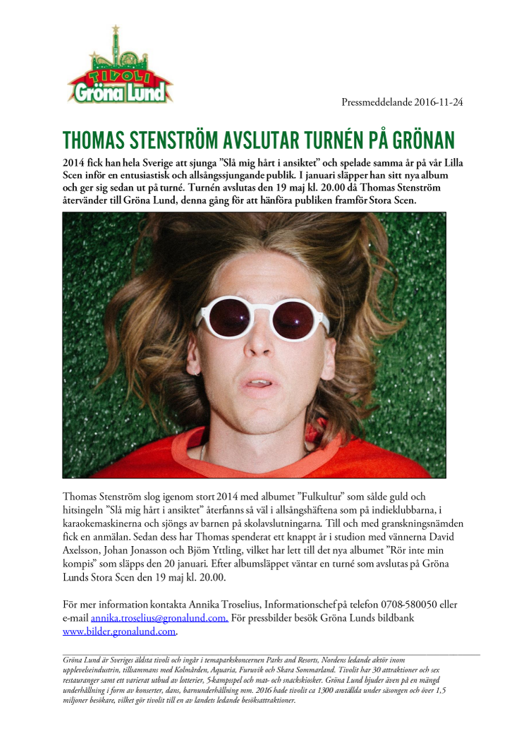 Thomas Stenström avslutar turnén på Grönan