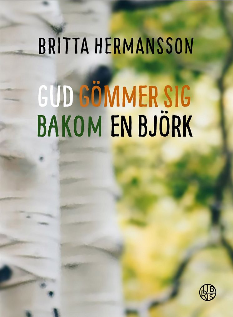 Gud gömmer sig bakom en björk.jpeg