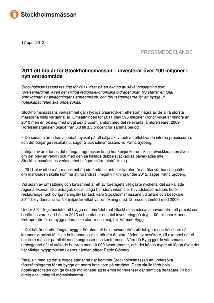 2011 ett bra år för Stockholmsmässan – investerar över 100 miljoner i nytt entréområde