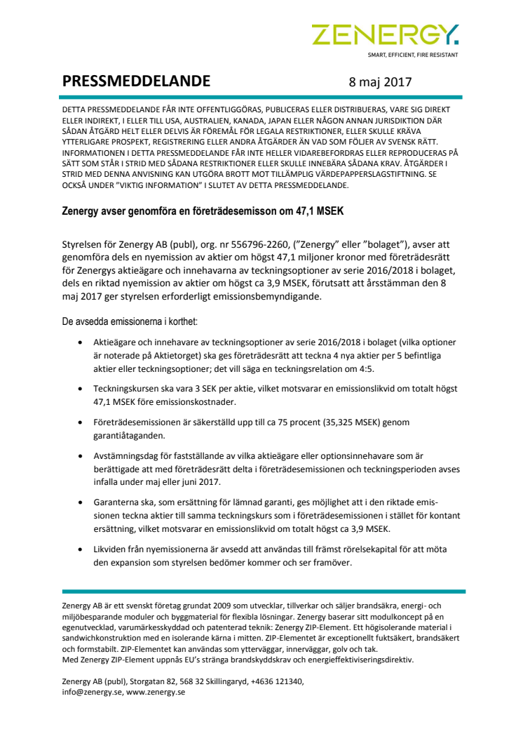 Zenergy avser genomföra en företrädesemisson om 47,1 MSEK