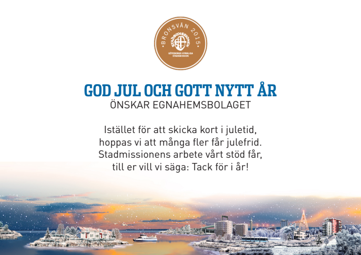 God Jul och Gott Nytt År! Bronsvän 2015 till Stadsmissionen