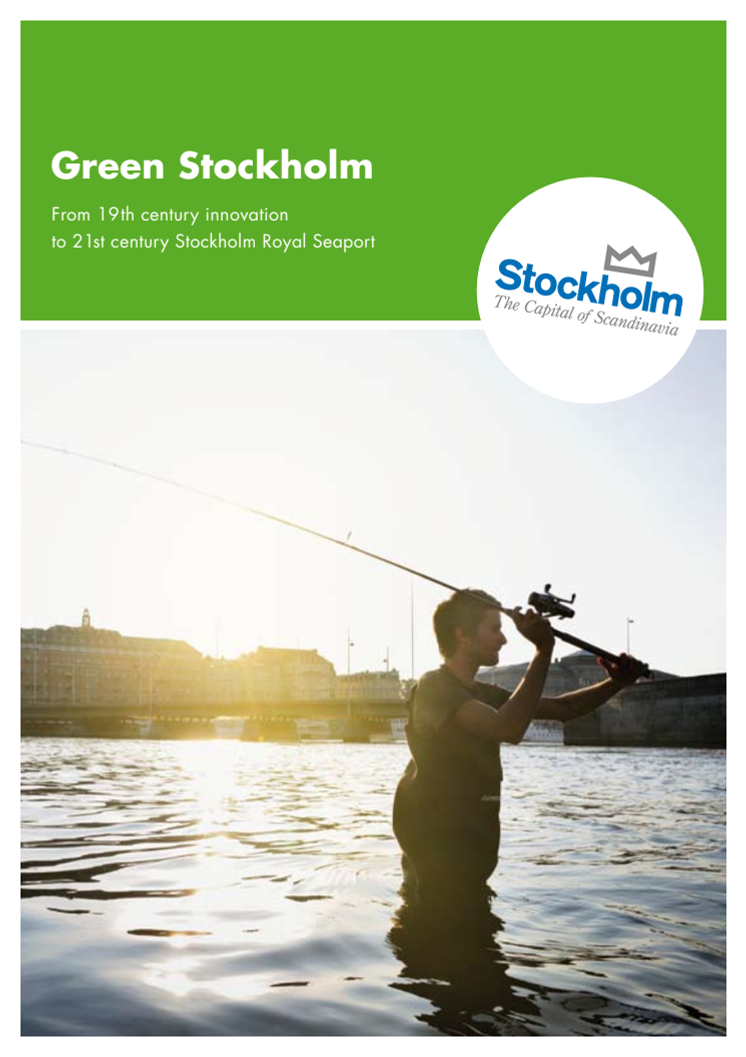 Broschure: Green Stockholm - From 19 th century innovation to 21st century Stockholm Royal Seaport