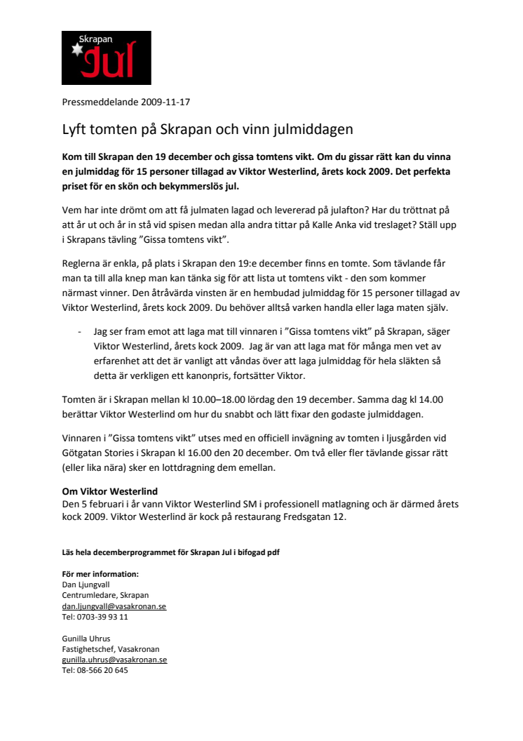 Lyft tomten på Skrapan och vinn julmiddagen