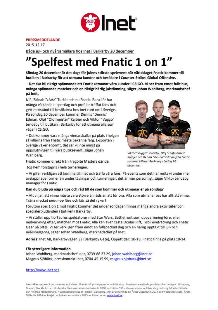 ”Spelfest med Fnatic 1 on 1”