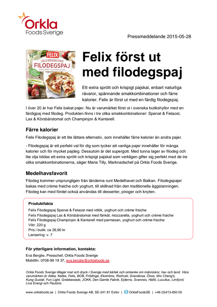 ​​Felix först ut med filodegspaj