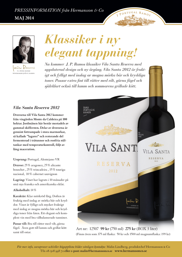Vila Santa Reserva- klassiker i ny elegant tappning!