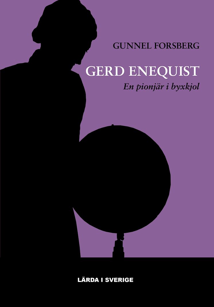 Omslagsbild: Gerd Enequist, en pionjär i byxkjol