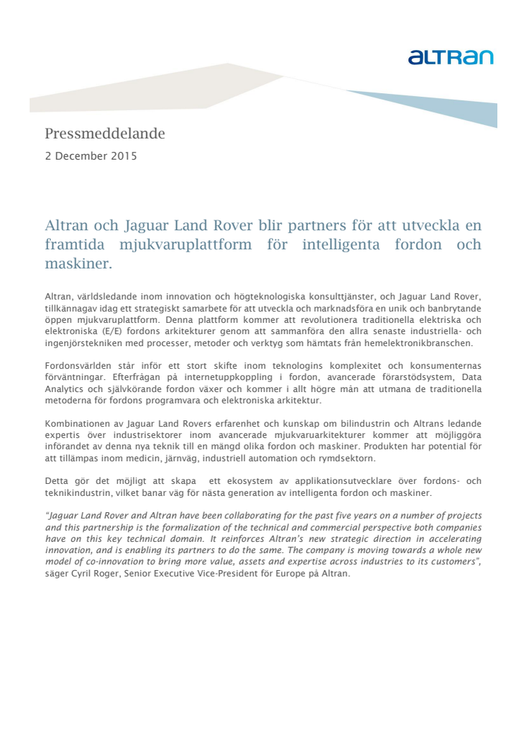Altran och Jaguar Land Rover blir partners för att utveckla en framtida mjukvaruplattform för intelligenta fordon och maskiner.
