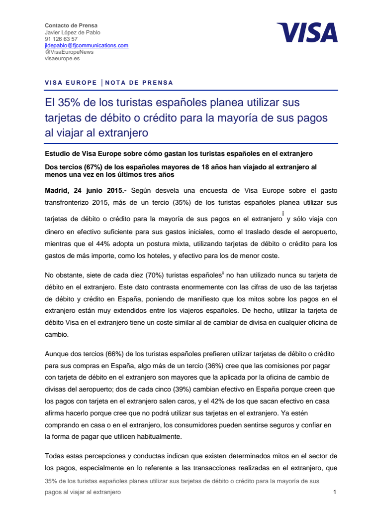 El 35% de los turistas españoles planea utilizar sus tarjetas de débito o crédito para la mayoría de sus pagos al viajar al extranjero 