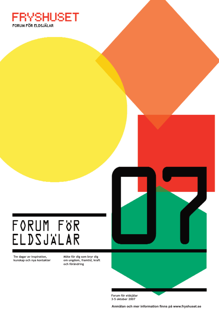 Forum för Eldsjälar - heta möten på Fryshuset