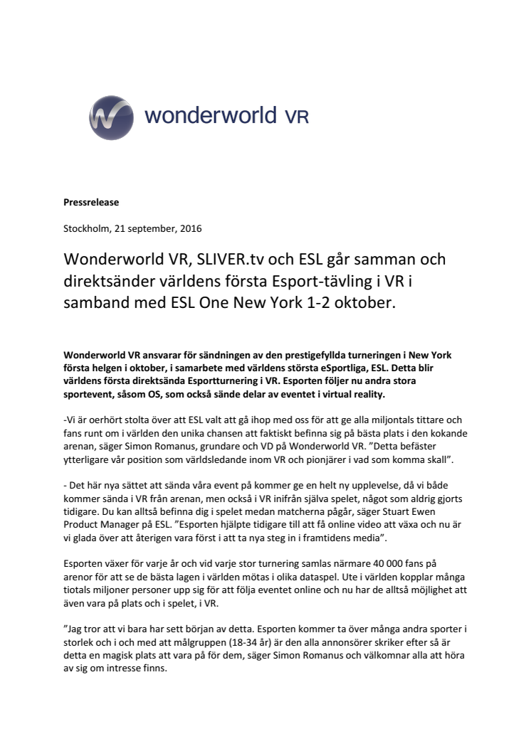 Wonderworld VR direktsänder världens första e-sport-tävling i VR i samband med ESL One New York 1-2 oktober.