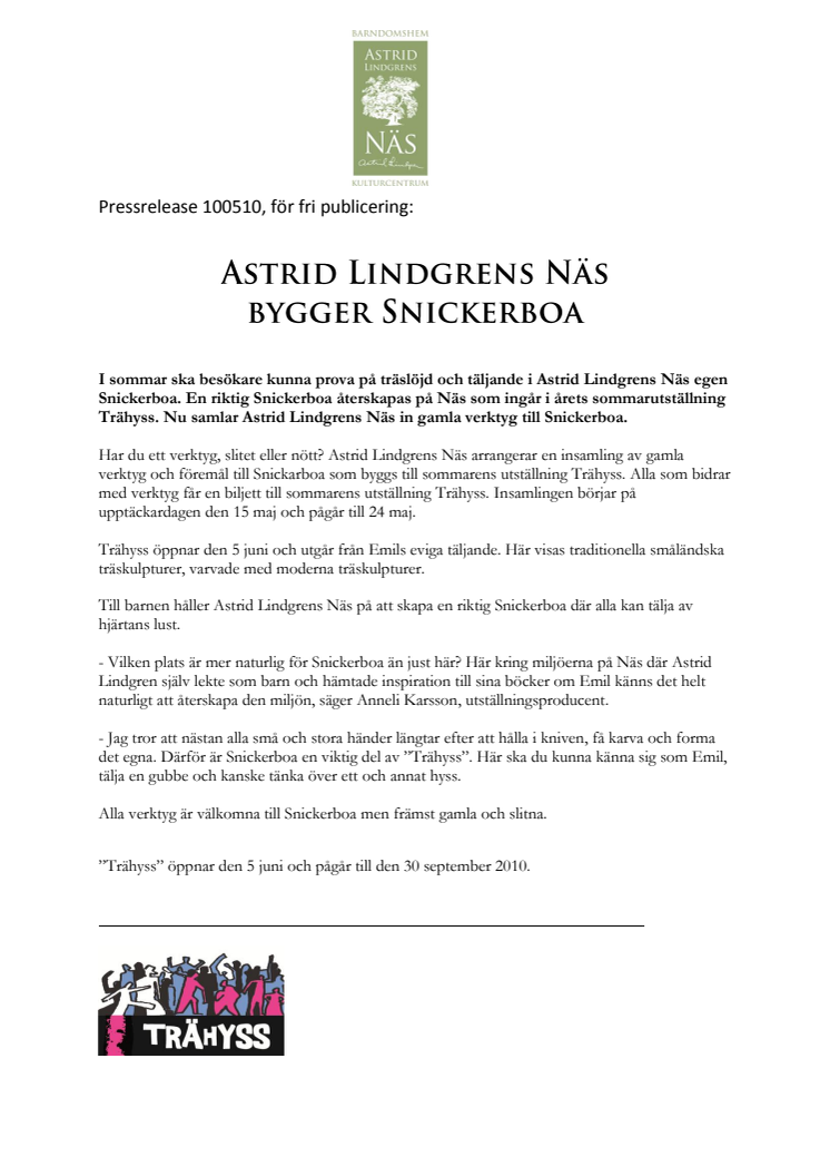 Astrid Lindgrens Näs bygger Snickerboa