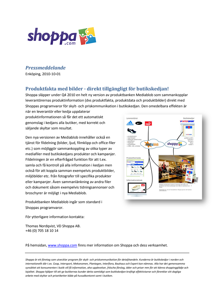 Produktfakta med bilder - direkt tillgängligt för butikskedjan!