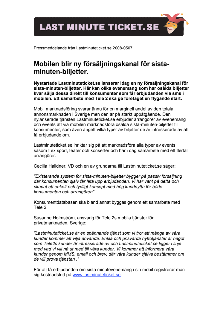 Mobilen blir ny försäljningskanal för sista- minuten-biljetter. 