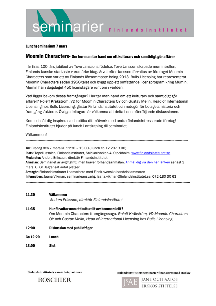 Lunchseminarium 7 mars Moomin Characters & Bulls Licensing - Om hur man tar hand om ett kulturarv och samtidigt gör affärer