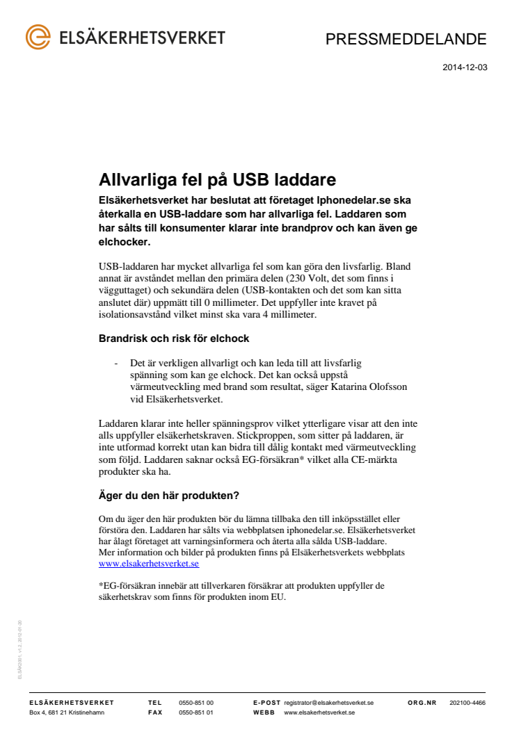 Allvarliga fel på USB laddare