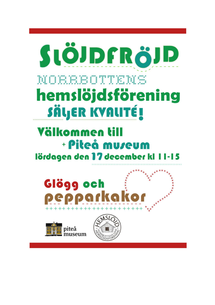 SLÖJDFRÖJD  Slöjdmarknad på Piteå museum lö 17/12 kl 11-15