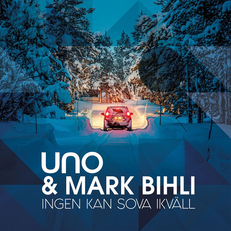 UNO & MARK BIHLI Ingen kan sova ikväll