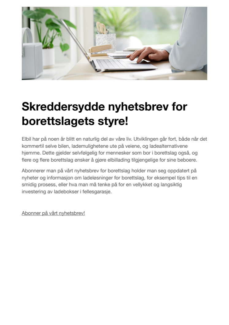 Skreddersydde nyhetsbrev for borettslagets styre!