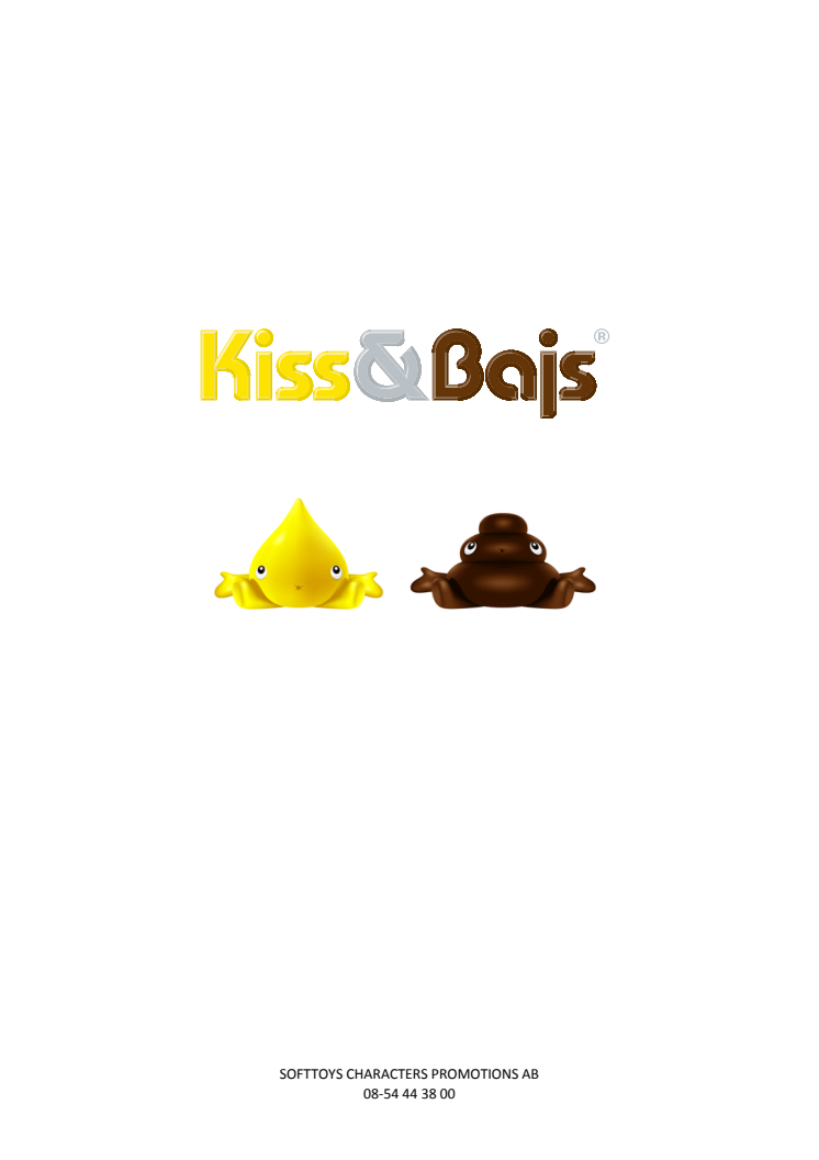 Kiss&Bajs relanseras på Formex 16-19 augusti 2012