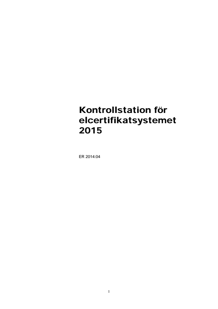 Rapport: Kontrollstation för elcertifikatsystemet 2015