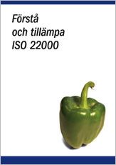 Förstå och tillämpa ISO 22000 - livsmedelsindustri